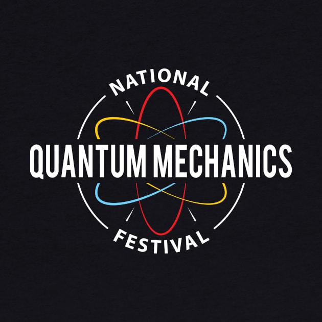 National Quantum Mechanics Festival by yeoys